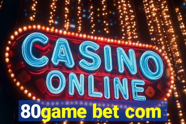 80game bet com